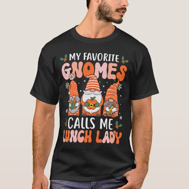 Lunch Lady Christmas Gnomes School Cafeteria Worke T-Shirt (Front)