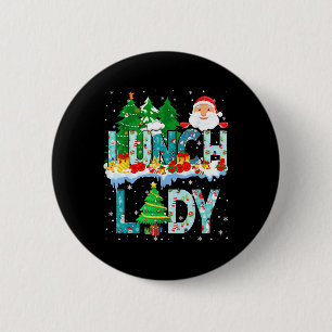 Lunch Lady Christmas Tree Santa Matching Xmas Fami 6 Cm Round Badge