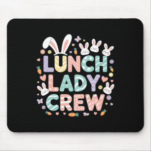Lunch Lady Crew Funny Lunch Lady Cafeteria Happy E Mouse Pad