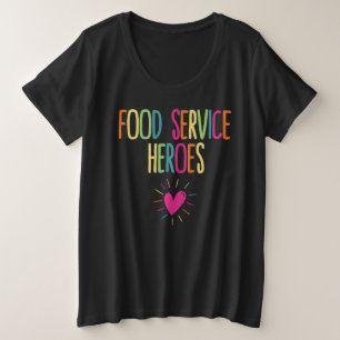 Lunch Lady Food Service Heroes School Nutrition Ca Plus Size T-Shirt