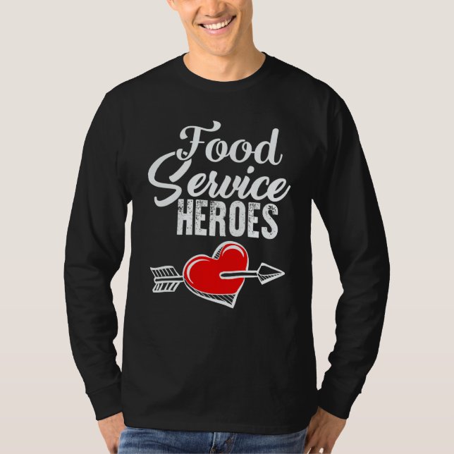 Lunch Lady Food Service Heroes School Nutrition Ca T-Shirt (Front)