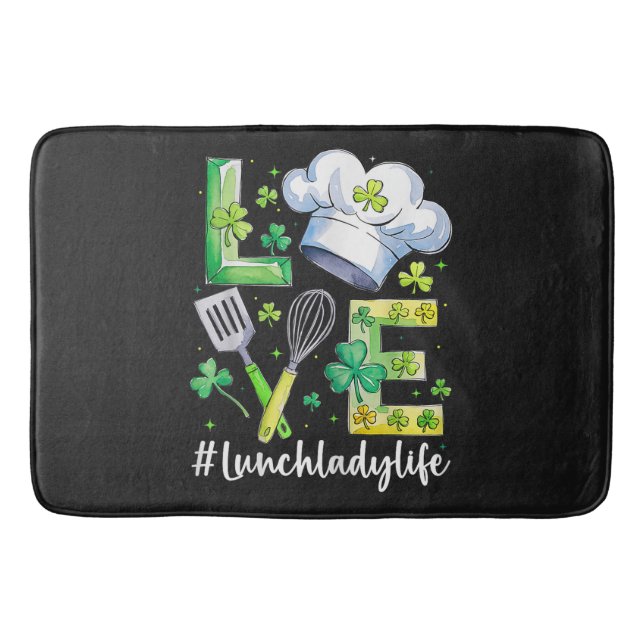  Lunch Lady Life Happy St Patricks Day Bath Mat (Front)