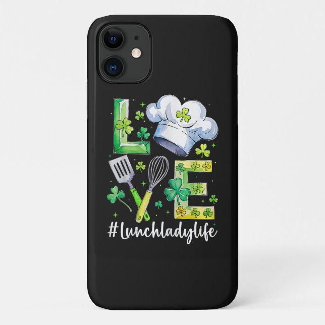  Lunch Lady Life Happy St Patricks Day Case-Mate iPhone Case (Back)