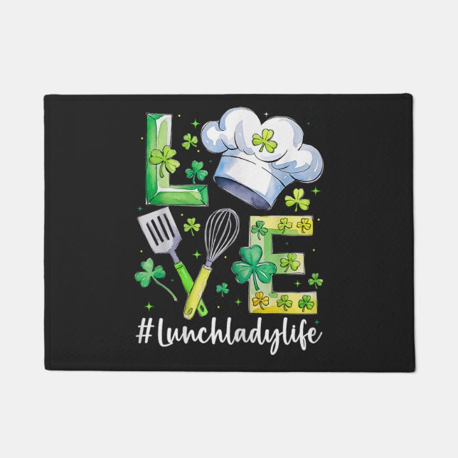  Lunch Lady Life Happy St Patricks Day Doormat (Front)