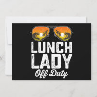 Lunch Lady Off Duty Sunglasses Last Day Of School
