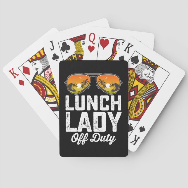 Lunch Lady Off Duty Sunglasses Last Day Of School Playing Cards (Back)