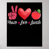 Lunch Lady Peace Love Lunch Lunch Lady