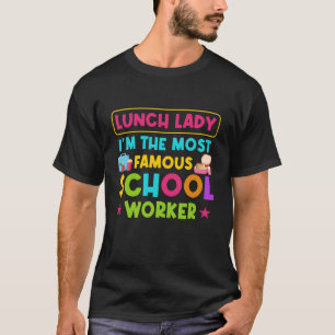 Lunch Lady School Cafeteria Lady T-Shirt
