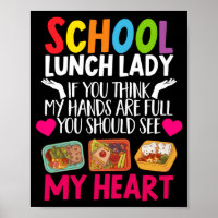 Lunch Lady School Lunch Lady If You Think My Hands