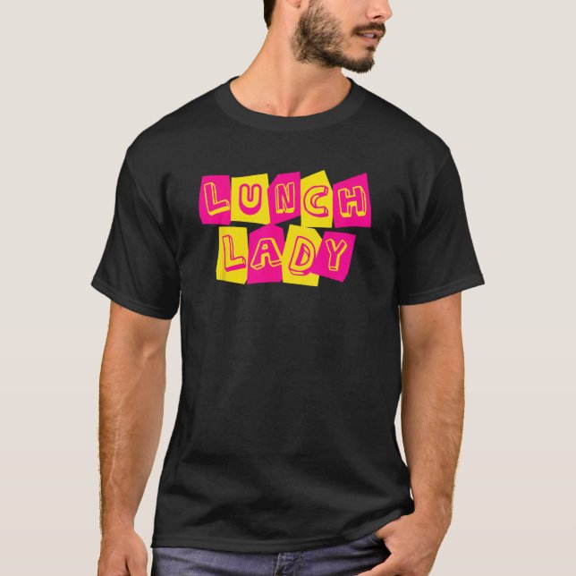 Lunch Lady Squad  Back to School Cafeteria Crew Re T-Shirt (Front)