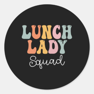Lunch Lady Squad Retro Groovy Vintage First Day Of Classic Round Sticker