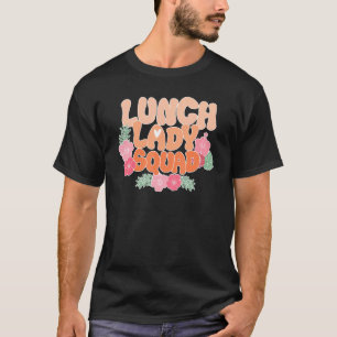Lunch Lady Squad Teacher Floral Retro 70s Groovy T-Shirt