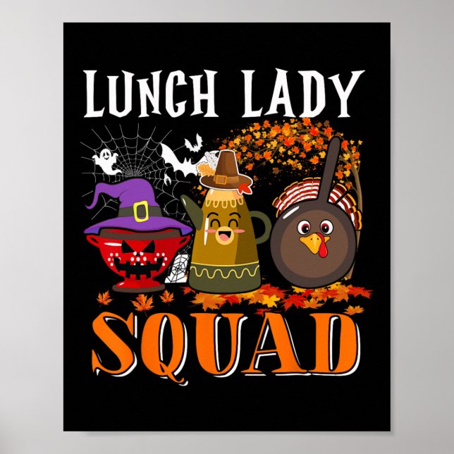 Lunch Lady Squad Thanksgiving Halloween Fall Tre B Poster (Front)