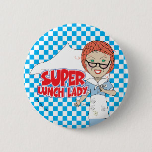 Lunch Lady - Super Lunch Lady 6 Cm Round Badge