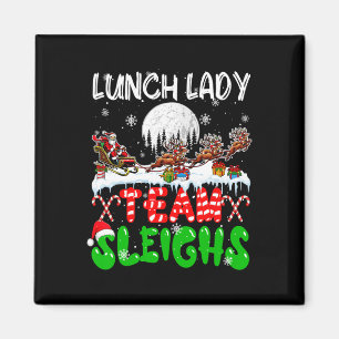 Lunch Lady Team Sleighs Xmas Job Santa Sleigh Rein Magnet