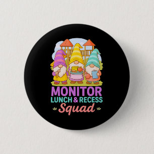 Lunch Monitor Playground Teacher Aide Gnome Fun Re 6 Cm Round Badge