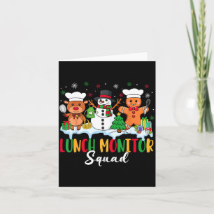 Lunch Monitor Squad Reindeer Snowman Gingerbread C Card
