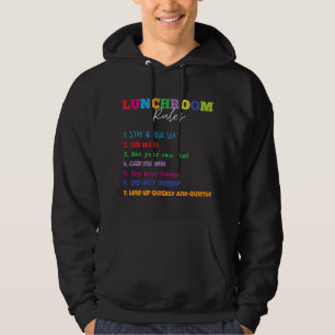 Lunch Room Rules Funny School Cafeteria and Lunch Hoodie