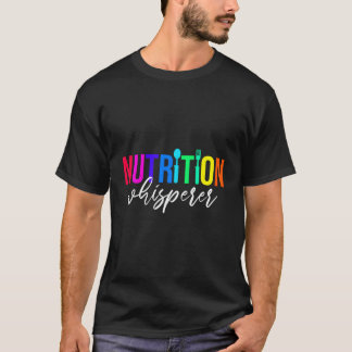 Lunch Service And Lunch Lady Nutrition Whisperer T-Shirt