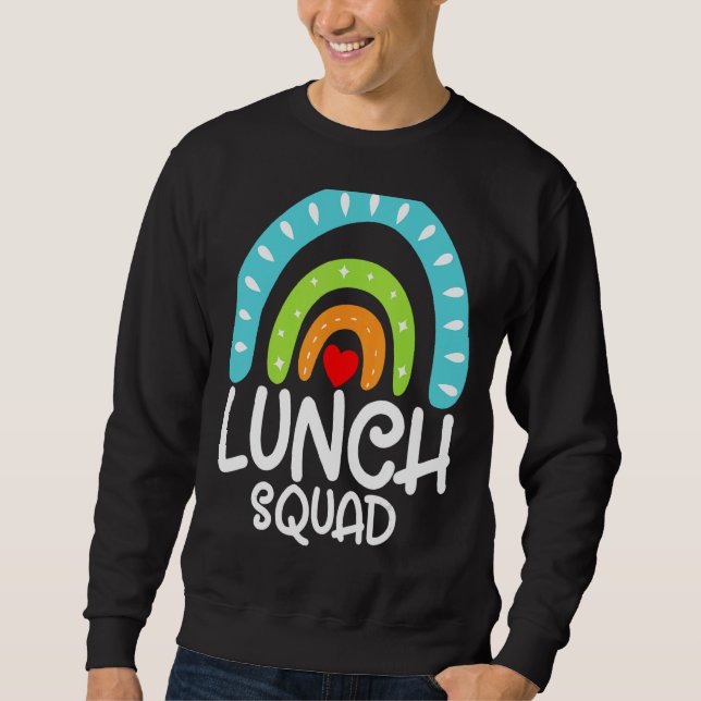 Lunch Squad Group Matching School Cafeteria Crew S Sweatshirt (Front)