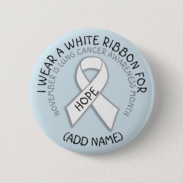 Lung Cancer Awareness MOnth November Button (Front)