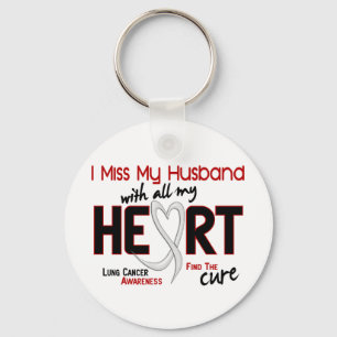 Lung Cancer I Miss My Husband Key Ring