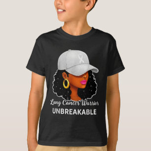 Lung Cancer Warrior Unbreakable Black Women Awaren T-Shirt