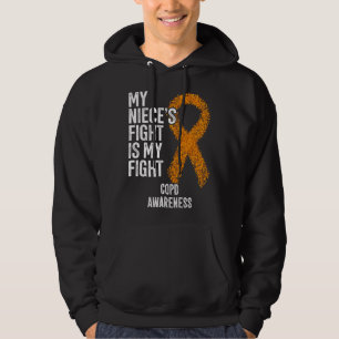 Lung Disease My Niece s Fight Is My Fight COPD Awa Hoodie