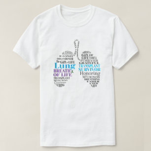 Lung Transplant Survivor T-Shirt