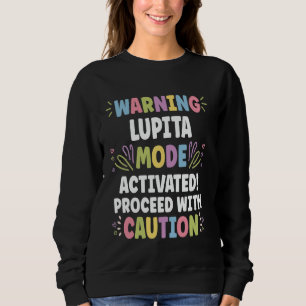 LUPITA Personalised Name Funny Cute Custom LUPITA  Sweatshirt