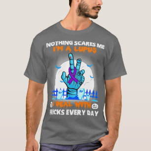 Lupus Awareness Nothing Scares Me Happy Halloween T-Shirt