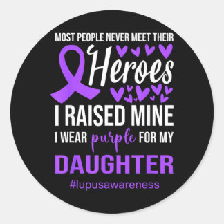 Lupus Awareness Shirt I Wear Purple For Daughter Classic Round Sticker