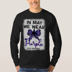 Lupus Awareness Spoonie In May We Wear Purple Butt T-Shirt