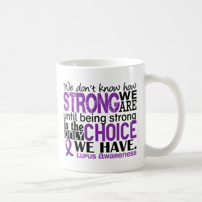 Lupus How Strong We Are Coffee Mug (Right)