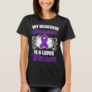 Lupus Warrior Daughter Lupus Purple Ribbon Lupus T-Shirt