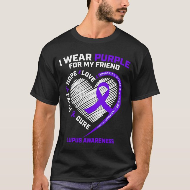Lupus  Women Men Kids  Her Friend Lupus Awareness T-Shirt (Front)