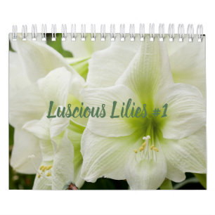Luscious Lilies #1 Calendar