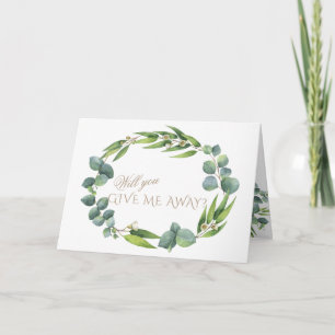 Lush Eucalyptus Foliage Will You Give Me Away Invitation