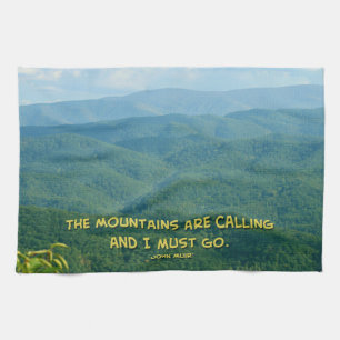 Lush Green Smoky Mtns /Mtns Calling! Tea Towel
