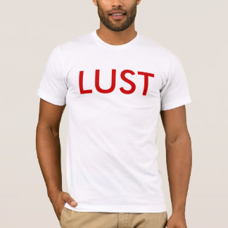 LUST Shirt
