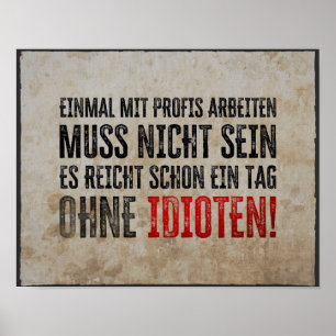 Lustiger Spruch über Arbeit und Kollegen Poster