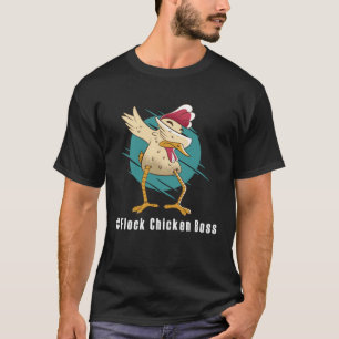 Lustiges Chicken Flock Chicken Boss 1 T-Shirt
