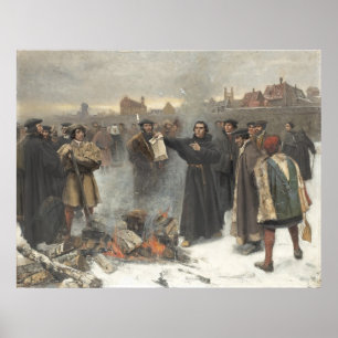 Luther Burns the Papal Bull Poster