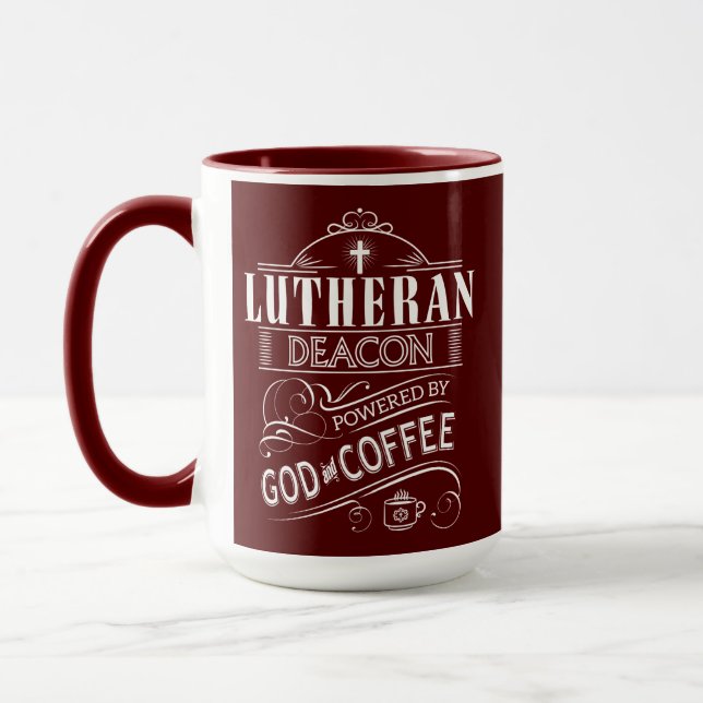 Lutheran Deacon, powered by God and Coffee Mug (Left)