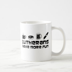 Lutherans Have More Fun Coffee Mug