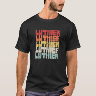 Luthier Acoustic Guitar Repair Violin Electric Gui T-Shirt