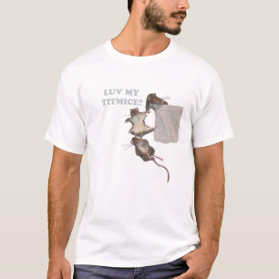 Luv My Titmice T-Shirt