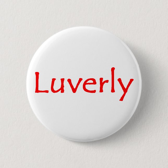 luverly 6 cm round badge (Front)