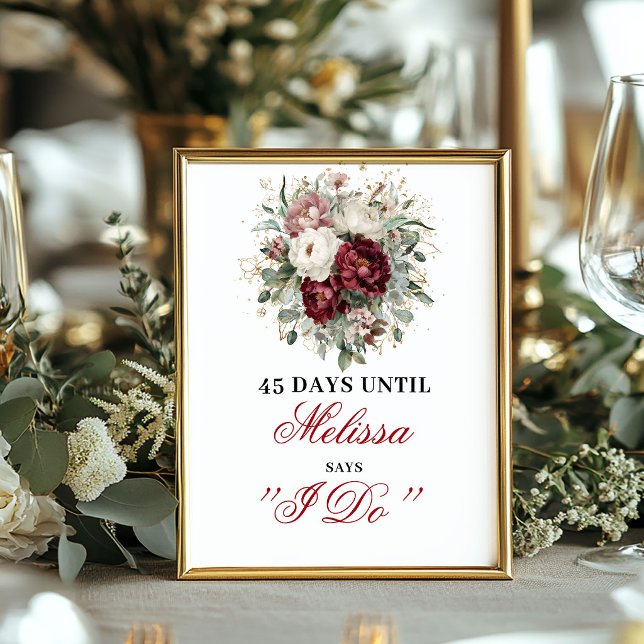 Luxe Blush Burgundy Dais Until I Do Countdown Poster (Luxe Blush Burgundy Dais Until I Do Countdown)