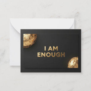 Luxe "I AM ENOUGH" Affirmation Card